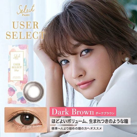 USER SELECT by Select FAIRY 1 Day Dark Brown