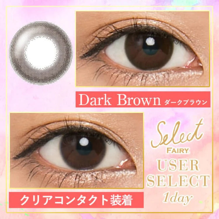 USER SELECT by Select FAIRY 1 Day Dark Brown